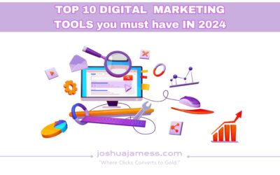 Top 10 digital marketing tools you must have in 2024